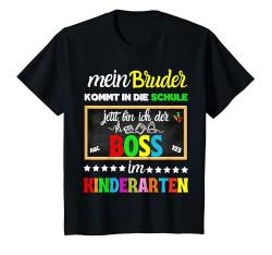 Kinder My Brother Comes to School Now I'm the Boss T-Shirt von Einschulung Bruder Schwester Kindergartenabschluss