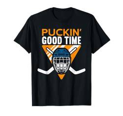 Puckin' Good Time Funny Ice Hockey T-Shirt von Eishockey Eishockeyspieler Geschenke Für Männer