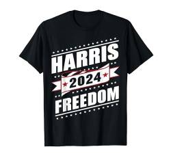 Kamala Harris 2024 Freiheit T-Shirt von Elections Gifts