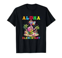 Aloha Elementary Flamingo Hawaii Schulanfang für Kinder, Mädchen T-Shirt von Elementary First Day of School Outfits Boy Girl