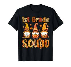 1st Grade Squad Three Gnomes Teachers Students Thanksgiving T-Shirt von Elementary School Thanksgiving Costume