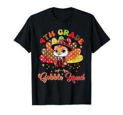 4th Grade Gobble Squad Thanksgiving Turkey Students Teacher T-Shirt von Elementary School Thanksgiving Costume