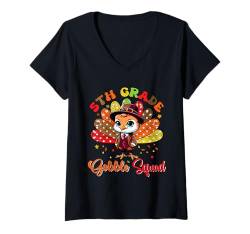 Damen 5th Grade Gobble Squad Thanksgiving Turkey Students Teacher T-Shirt mit V-Ausschnitt von Elementary School Thanksgiving Costume