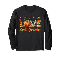 LOVE 3rd Grade Thanksgiving Fall Leaves Pumpkins Students Langarmshirt von Elementary School Thanksgiving Costume