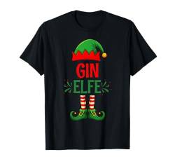 Gin Elfe Weihnachtsoutfit Partnerlook Geschenk Weihnachten T-Shirt von Elfe Weihnachten Kostüm Familie Partnerlook