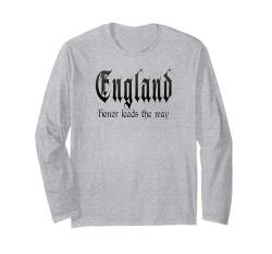 "Honor leads the way" England, England Langarmshirt von England Fans