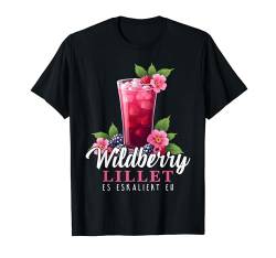 Es Eskaliert Eh Sommer Cocktail Party Wildberry Lillet Damen T-Shirt von Es Eskaliert Eh Cocktail Frauen Wildberry Lillet