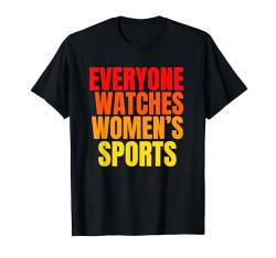 Everyonw Watches Damen Sport Sportshirt Damen Sport Shirt T-Shirt von Everyone And Anyoen Watches Women's Sports