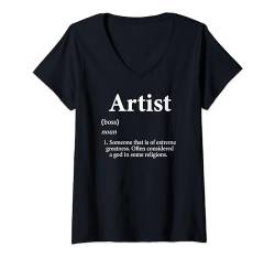 Damen Künstler Definition Lustig Vorname Geburtstag Künstler Stolz T-Shirt mit V-Ausschnitt von Extreme Greatness