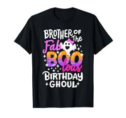 Bruder der fabelhaften Geburtstags-Ghoul-Halloween-Familie T-Shirt von Faboolous Family Halloween Birthday Party Outfits