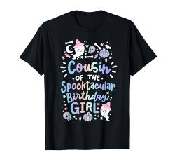 Cousine der gruseligen Halloween-Familie Birthday Girl T-Shirt von Faboolous Family Halloween Birthday Party Outfits