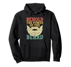 Erlebe die Macht des Bartes Pullover Hoodie von Facial Hair Beard Lover Gifts