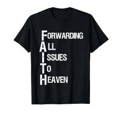 Faith Forwarding Alle Ausgaben To Heaven Vintage FAITH T-Shirt von Faith Forwarding All Issues To Heaven FAITH