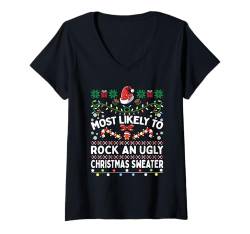 Damen Most likely to rock hässlichen Weihnachtspullover, der zur Familie passt T-Shirt mit V-Ausschnitt von Family Fun Matching Christmas Outfits