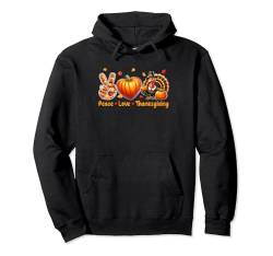 Peace Love Thanksgiving Colorful Fall Leaves Turkey Pumpkin Pullover Hoodie von Family Lover Thanksgiving Costume