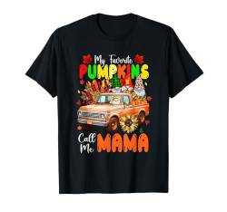 Favorite Pumpkins Call Me Mama Thanksgiving Gnomes Family T-Shirt von Family Women Thanksgiving Costume