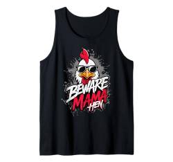 Lustig Huhn Mama Vorsicht Mama Huhn Liebhaber Landwirt Tank Top von Farm n' Fancy