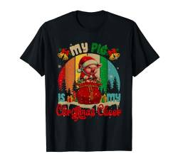 Vintage Retro My Pig Is My Xmas Cheer Santa Pig Farmer T-Shirt von Farmer Christmas Costume