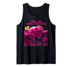 Faultier Bin da kann losgehen und ja es eskaliert eh Kostüm Tank Top von Faultier Partykostüm für Mädelsabend Partyshirt