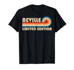 NEVILLE First Name Funny Retro Vintage Birthday T-Shirt von First Name Cool Given Name Gift Ideas