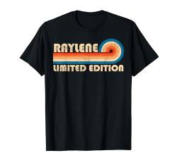 RAYLENE Name Personalized Funny Retro Vintage Birthday T-Shirt von First Name Cool Given Name Gift Ideas