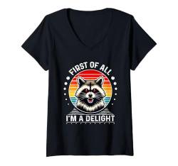 Damen Funny First Of All I'm A Delight Lustiges Wütender Waschbär Tier T-Shirt mit V-Ausschnitt von First Of All Im a Delight Tshirt Sarcastic Raccoon