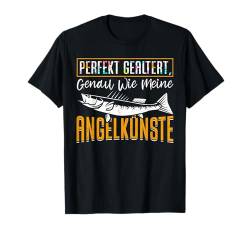 Perfekt Gealtert Wie Meine Angelkünste Geburtstag Angel T-Shirt von Fischer Geschenke Für Angler Geburtstag Männer