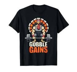 Lustiges Thanksgiving Truthahn Gobble Gains Gym Workout T-Shirt von Fitness Training Bodybuilding Men Women Tees Gifts