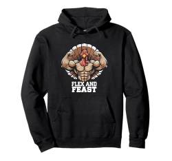 Thanksgiving Truthahn Flex and Feast Motivation Gym Workout Pullover Hoodie von Fitness Training Bodybuilding Men Women Tees Gifts