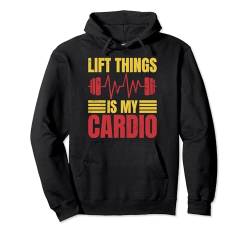 Fitness Motivation Bodybuilder Lift Is My Cardio Gym Pullover Hoodie von Fitnessstudio Outfits Für Männer Gewichtheben Fans