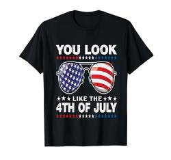 You Look Like The 4th Of July For Men Women America Flag T-Shirt von Flo Design 4th Of July Outfits