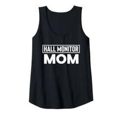 Damen Hall Monitor Mom Hallway Guard Muttertag Tank Top von Fluraufsicht Pausenaufsicht Schulaufsicht