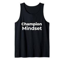 Die Denkweise eines Champions Tank Top von Fontastic Fun