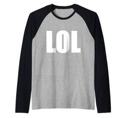 LOL Laut lachen Raglan von Fontastic Fun