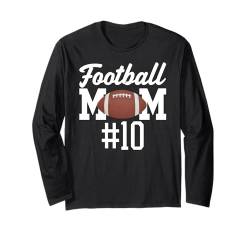 Fußball Mama #10 Lustiges Mutter Frau Touchdown Mädchen Sohn Spiel Langarmshirt von Football Mom Touchdown Tees