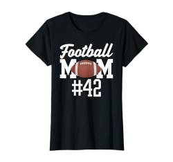 Fußball Mama #42 Lustiges Mutter Frau Touchdown Mädchen Sohn Spiel T-Shirt von Football Mom Touchdown Tees