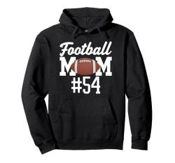 Fußball Mama #54 Lustiges Mutter Frau Touchdown Mädchen Sohn Spiel Pullover Hoodie von Football Mom Touchdown Tees