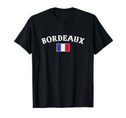 Bordeaux France Frankreich Französische Franzose T-Shirt von Französische Stolz France Frankreich Geschenke