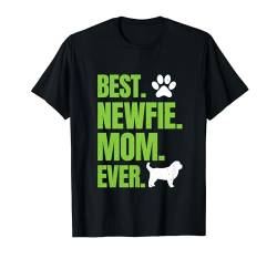 Neufundländer BEST NEWFIE MOM EVER Neufundländer Hundemama T-Shirt von Frauen Geschenke Neufundländer Shirt Neufundländer