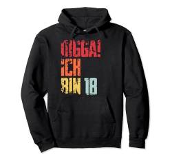 Digga Ich Bin 18 Geburtstag Jahre Lustig Spruch Junge Pullover Hoodie von FunShirtZ