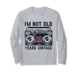I'm Not Old I'm Vintage — Lustiger 82. Geburtstag, 82 Jahre Langarmshirt von Funny 82nd Birthday Gift for Men & Women B-Day