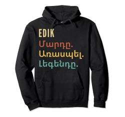 Funny Armenian First Name Design - Edik Pullover Hoodie von Funny Armenian First Name Designs for Men