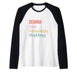 Funny Armenian First Name Design - Susanna Raglan von Funny Armenian First Name Designs for Women