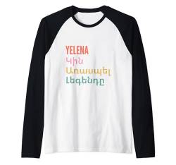 Funny Armenian First Name Design - Yelena Raglan von Funny Armenian First Name Designs for Women