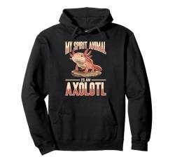 Lustiges Axolotl Kawaii My Spirit Animal Is An Axolotl Pullover Hoodie von Funny Axolotl Lover Graphics Co.