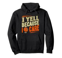 Basketballspieler Zitat Basketball Liebhaber Lustiger Basketball Pullover Hoodie von Funny Basketball Gift Stuff Outfits Men Women Kids