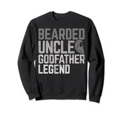 Bearded Onkel Godfather Legend Funny Bearded Onkel Beard Sweatshirt von Funny Bearded Uncle Humor Apparel