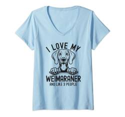 Damen I Love My Weimaraner, lustige Sprüche Hundeliebhaber T-Shirt mit V-Ausschnitt von Funny Dog Lover Apparel For Men & Women