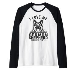 I Love My German Shepherd, Lustige Sprüche Hundeliebhaber Raglan von Funny Dog Lover Apparel For Men & Women