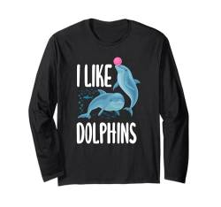 Ich mag Delfine, Meerestiere, Liebhaber von Meerestieren Langarmshirt von Funny Dolphins Dolphin Lover Apparel & Gifts